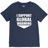 i support global warming V-Neck Tee