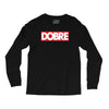 Dobre Hypebeast Long Sleeve Shirts