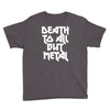death to all Youth Tee