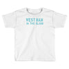 west ham in the blood retro style new Toddler T-shirt