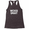 wicked smaht funny Racerback Tank