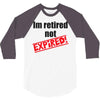 retirement (2) 3/4 Sleeve Shirt