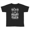 So... There's This Girl Who Kinda Stole My Heart Papa Toddler T-shirt