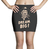 dream big Mini Skirts