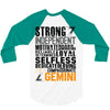 Strong Independent Motivated Gemini 3/4 Sleeve Shirt