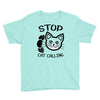 stop cat calling Youth Tee