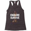 endure and survive Racerback Tank