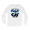 i may not be be perfect but my cat loves me Long Sleeve Shirts