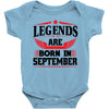Legends Are Born In September Baby Onesie