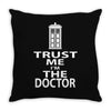 trust me i'm the doctor Throw Pillow
