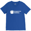 please stop talking it's too early coffee V-Neck Tee