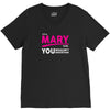 It's A Mary Thing V-Neck Tee