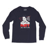 my girl wants to party all the time Long Sleeve Shirts