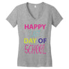 happy laft day of school Women's V-Neck T-Shirt