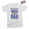 Behind Every Great Driller's Daughters Is A Truly Amazing Dad Exclusive T-shirt