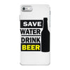 save water drink beer (2) iPhone 7 Case