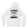 Legends Are Born In August Hoodie