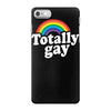 totally gay iPhone 7 Case