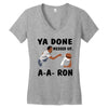 ya done messed up Women's V-Neck T-Shirt