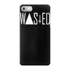 wasted tee iPhone 7 Case