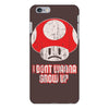 i don't wanna grow up iPhone 6/6s Plus Case