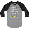 im not a guitar hero i was just doing my job 3/4 Sleeve Shirt