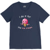 i do it for the ice cream V-Neck Tee