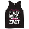 Maybe I Was Too Late To Be His First But Right Now I'm Happy To Be His Tank Top