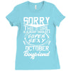 This Girl Is Taken By A Super Sexy October Boyfriend Ladies Fitted T-Shirt