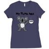 my puns are koala tee Ladies Fitted T-Shirt
