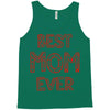 best mom ever 2 Tank Top