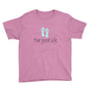 the good life Youth Tee