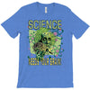 science needs your brain T-Shirt