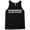 up and dressed Tank Top