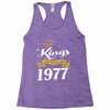kings are born in 1977 Racerback Tank