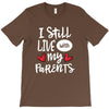 I Still Live With My Parents T-Shirt
