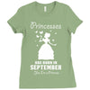 Princesses Are Born In September Ladies Fitted T-Shirt