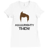 alrighty then ace ventura Ladies Fitted T-Shirt