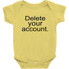 delete your account Baby Bodysuit