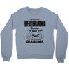 I&rsquo;m Called Great Grandma Because I&rsquo;m Way Too Cool To Be Called Gra Crewneck Sweatshirt