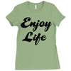 enjoy life Ladies Fitted T-Shirt