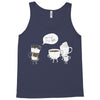 coffee that's always late Tank Top
