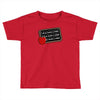 i will not become a stripper Toddler T-shirt