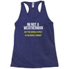 i am not a weatherman but you should expect a few inches funny Racerback Tank