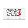 i'm that crazy girl who loves betty boop a lot License Plate