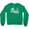 zombies hate fast food Crewneck Sweatshirt