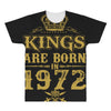 kings are born in 1972 All Over Men's T-shirt