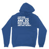 sarcasm and attitude areso much chaper than therapy and bail money Unisex Hoodie