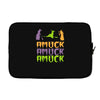amuck, amuck, amuck! Laptop sleeve