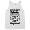This Girl Is Taken By A Super Sexy July Boyfriend Tank Top